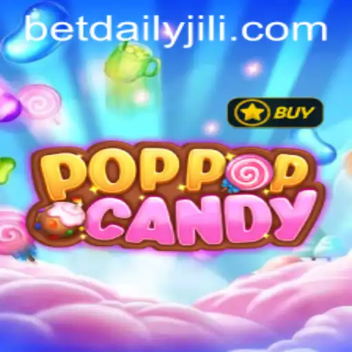 Exploring the Exciting World of POPPOPCANDY with DAILYJILI